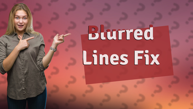 Blurred Lines Fix