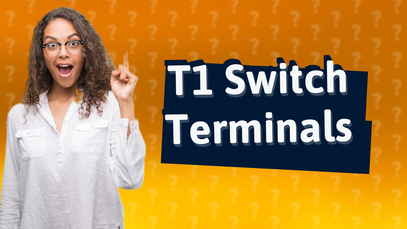 T1 Switch Terminals