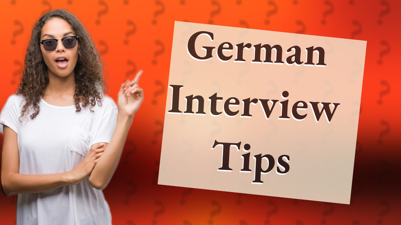 German Interview Tips