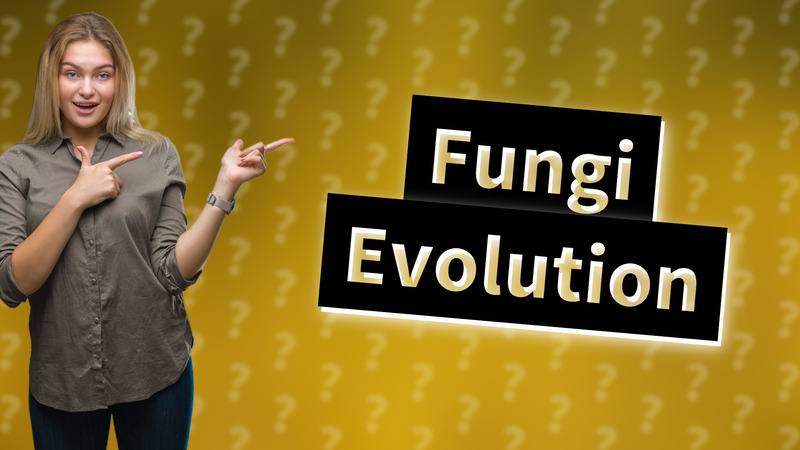 Fungi Evolution