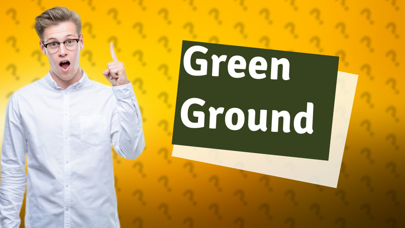 Green Ground