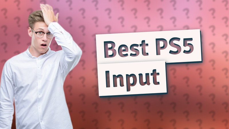 Best PS5 Input