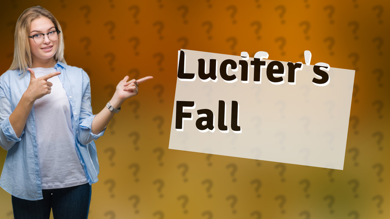 Lucifer's Fall