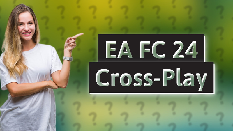 EA FC 24 Cross-Play