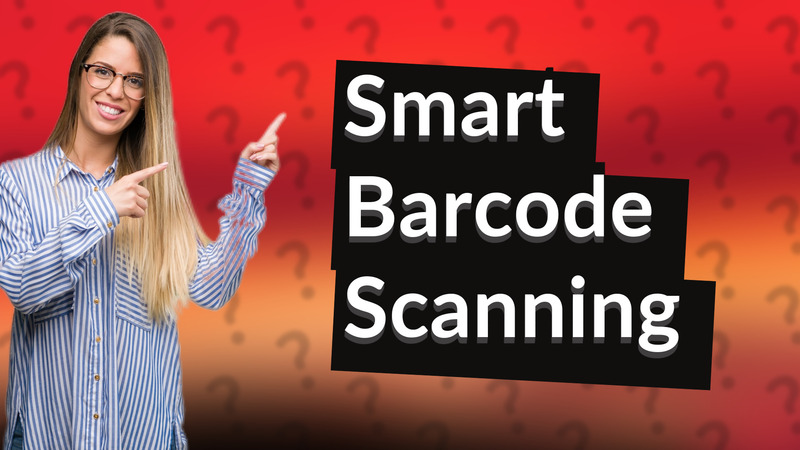 Smart Barcode Scanning