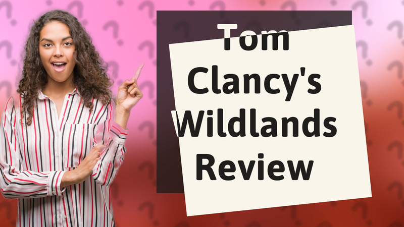 Tom Clancy's Wildlands Review