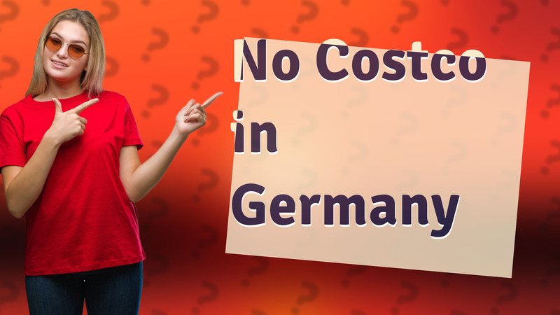 No Costco in Germany