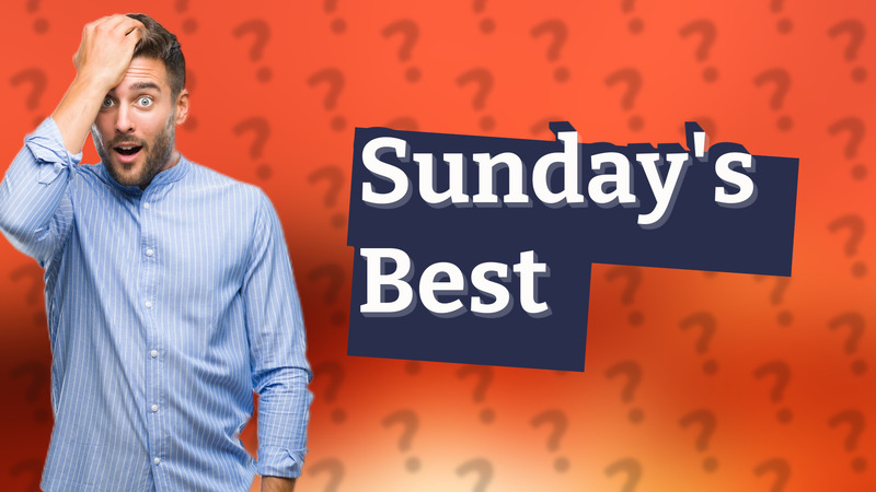 Sunday's Best