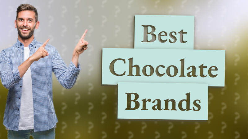 Best Chocolate Brands