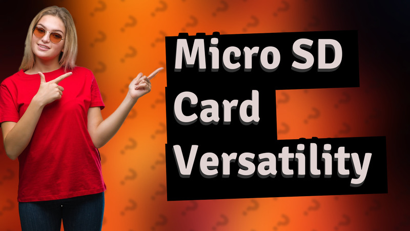 Micro SD Card Versatility