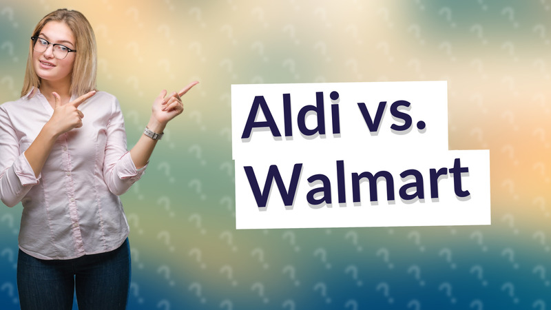 Aldi vs. Walmart
