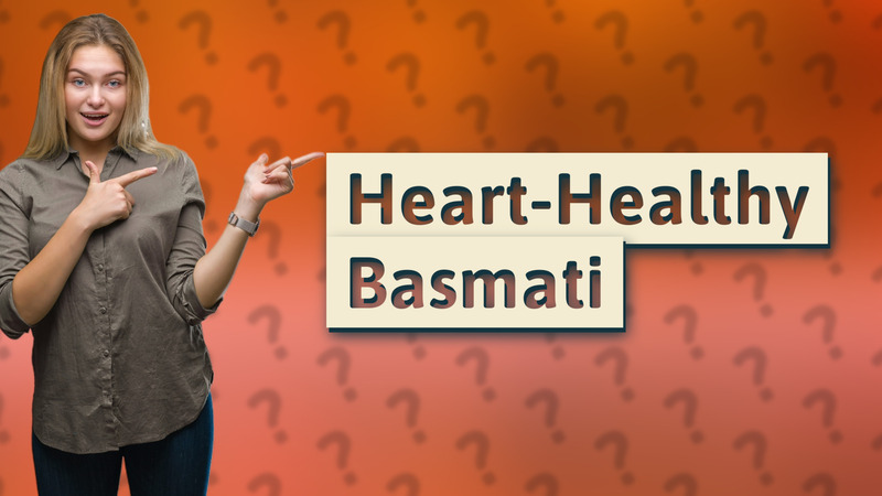 Heart-Healthy Basmati
