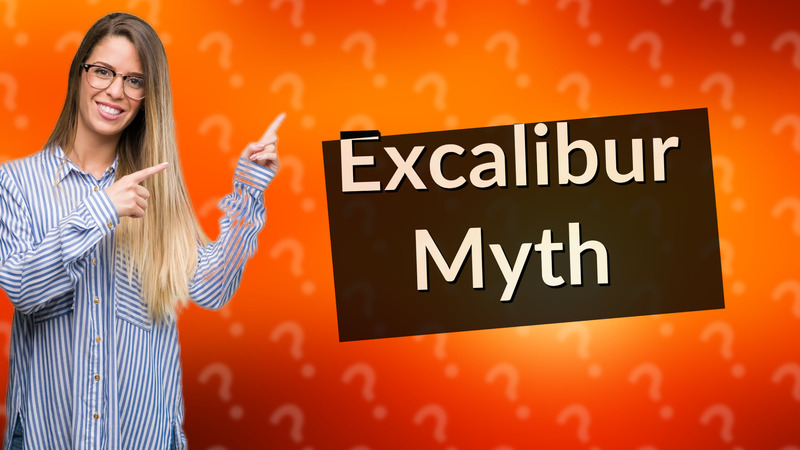 Excalibur Myth