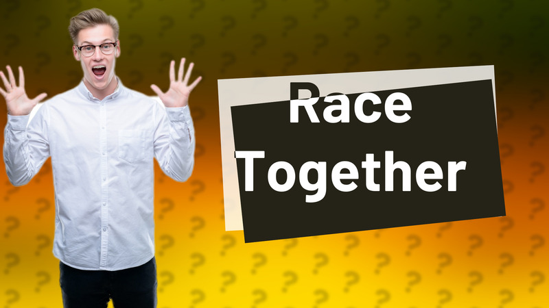 Race Together