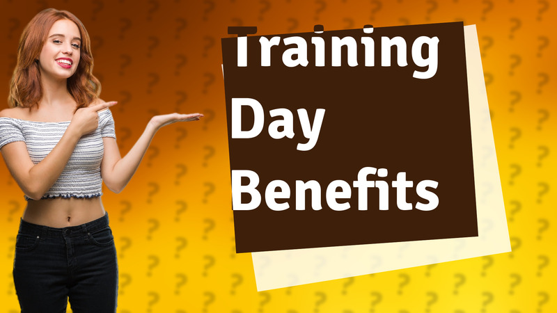 Training Day Benefits
