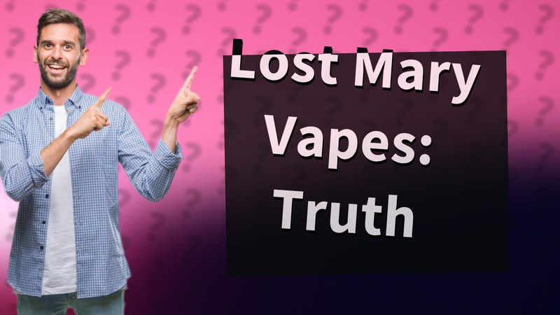 Lost Mary Vapes: Truth