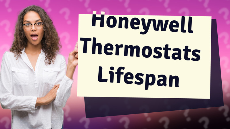 Honeywell Thermostats Lifespan