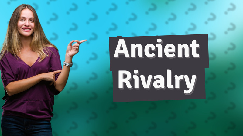 Ancient Rivalry
