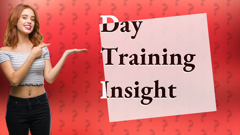 Day Training Insight