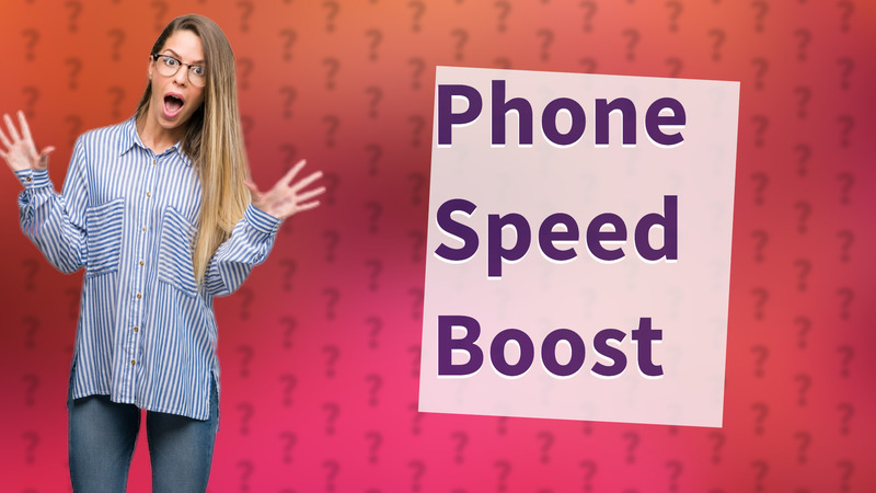 Phone Speed Boost