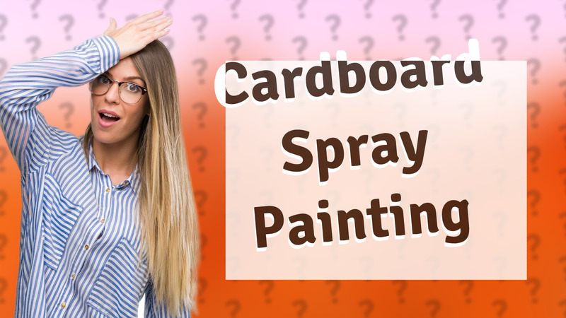 Cardboard Spray Painting