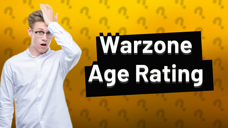 Warzone Age Rating