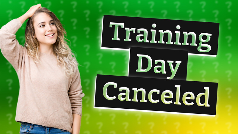 Training Day Canceled