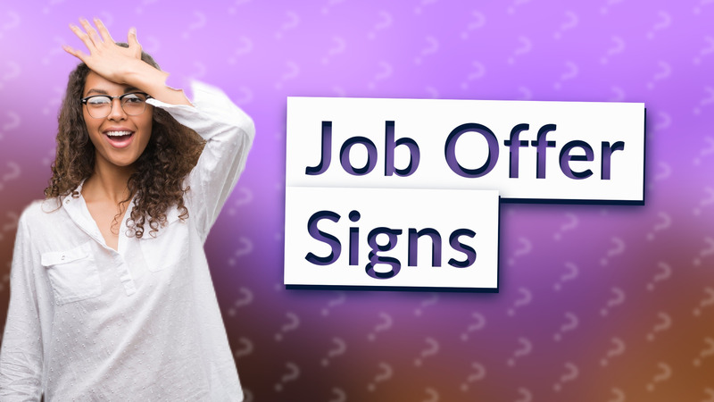 Job Offer Signs