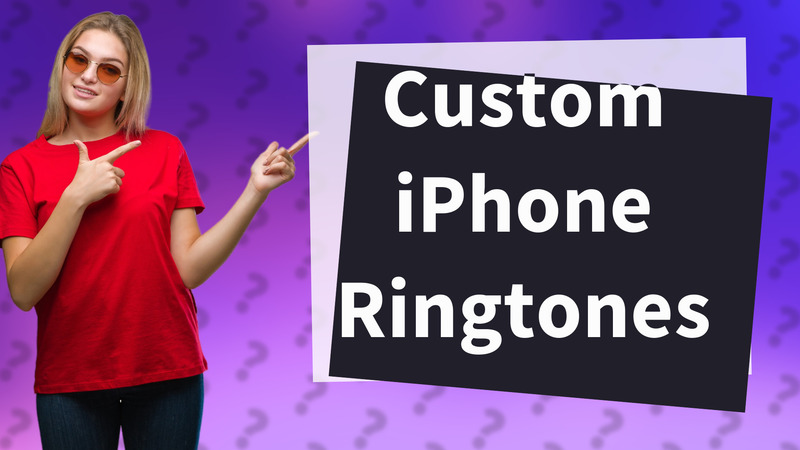 Custom iPhone Ringtones