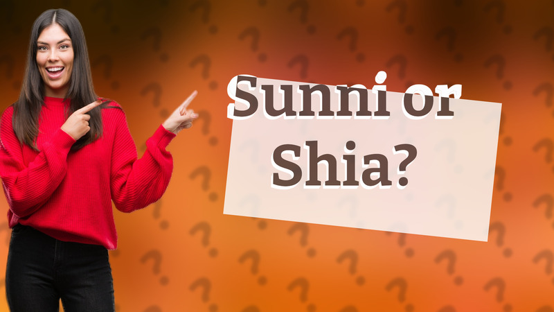 Sunni or Shia?