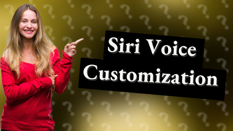Siri Voice Customization