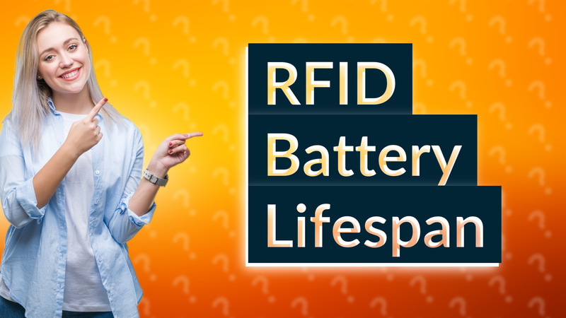 RFID Battery Lifespan