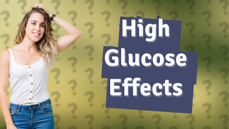 High Glucose Effects