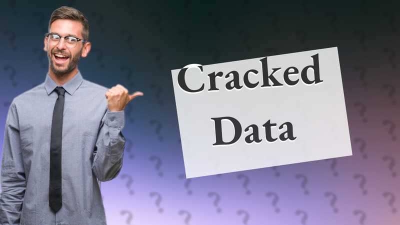 Cracked Data