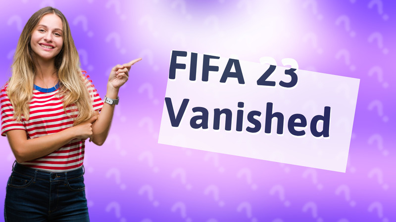 FIFA 23 Vanished