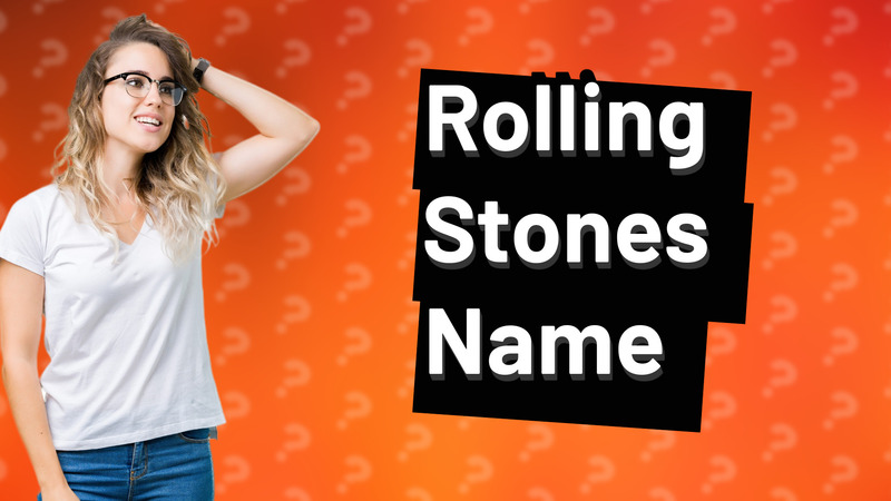 Rolling Stones Name