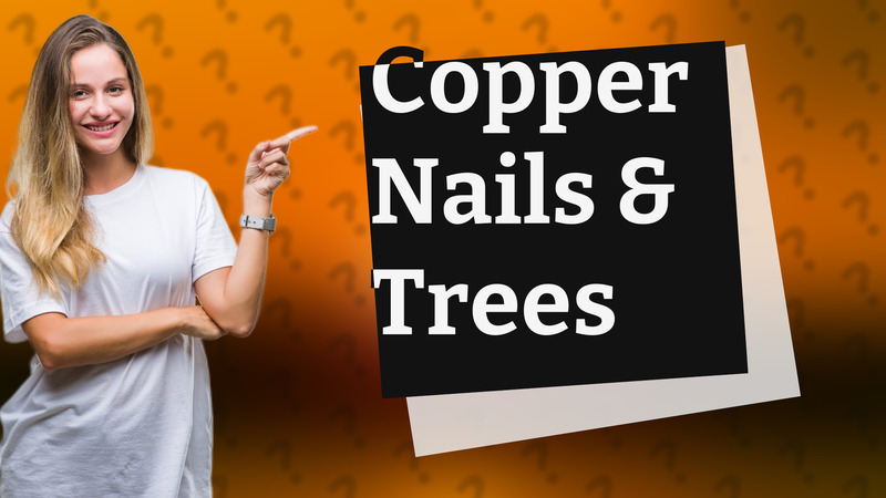 Copper Nails & Trees