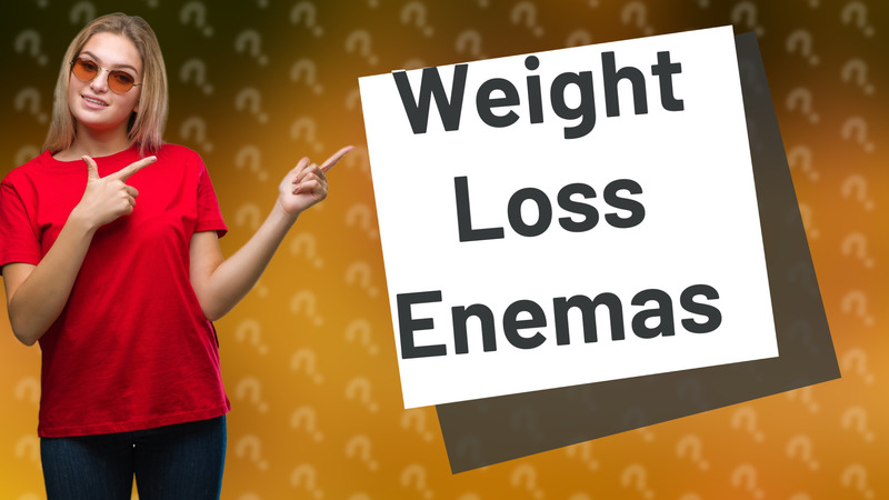 Weight Loss Enemas