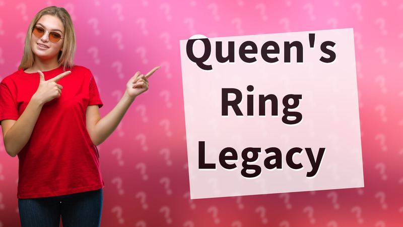 Queen's Ring Legacy