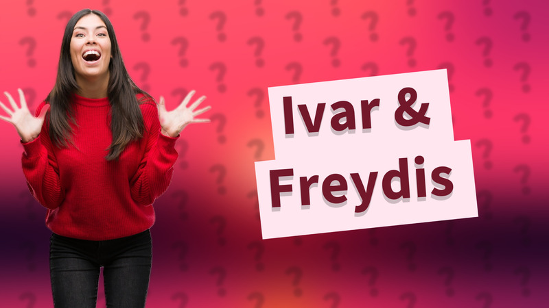 Ivar & Freydis