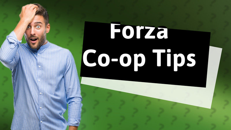 Forza Co-op Tips