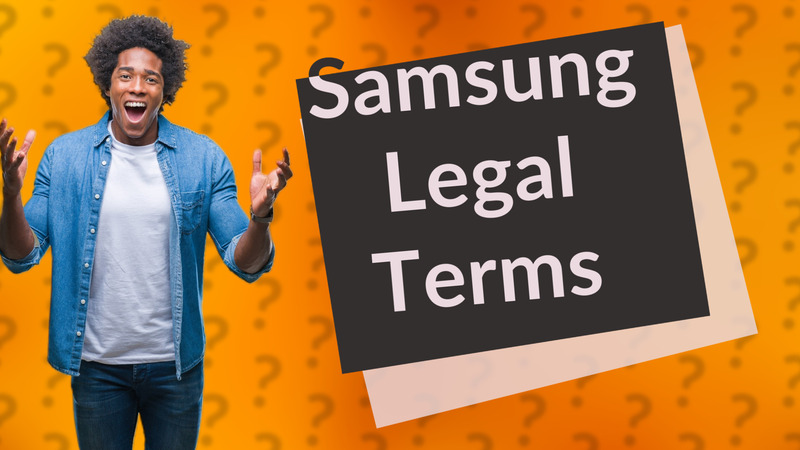 Samsung Legal Terms
