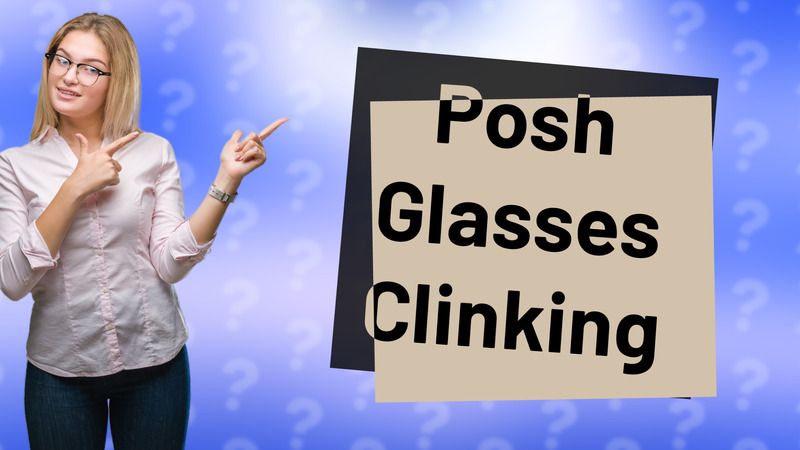 Posh Glasses Clinking