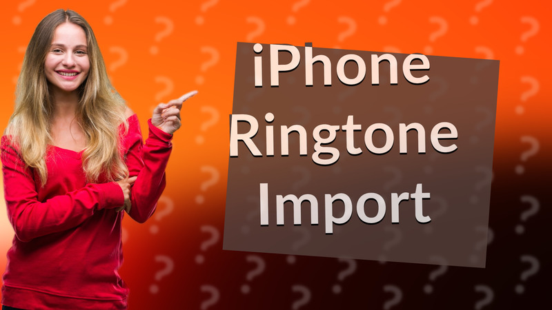 iPhone Ringtone Import