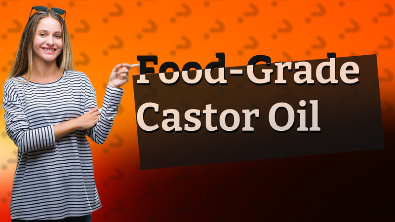 Food-Grade Castor Oil