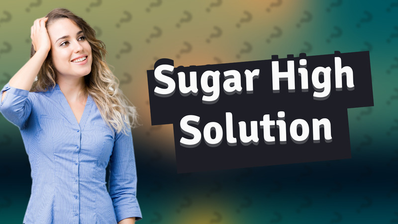 Sugar High Solution