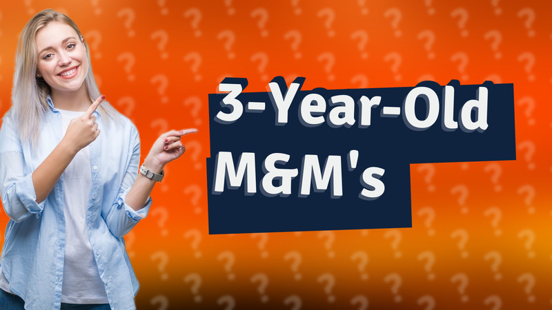 3-Year-Old M&M's