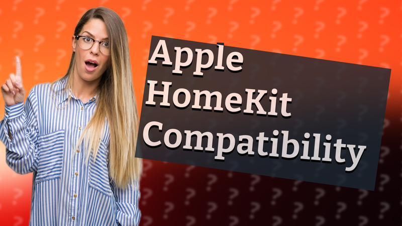Apple HomeKit Compatibility