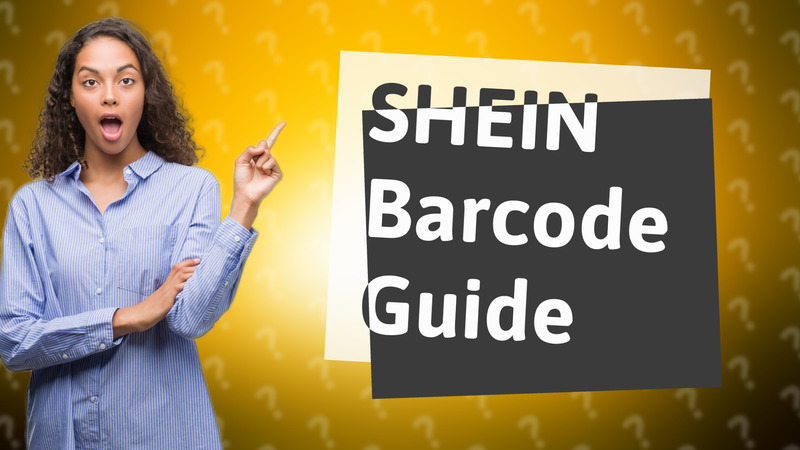 SHEIN Barcode Guide