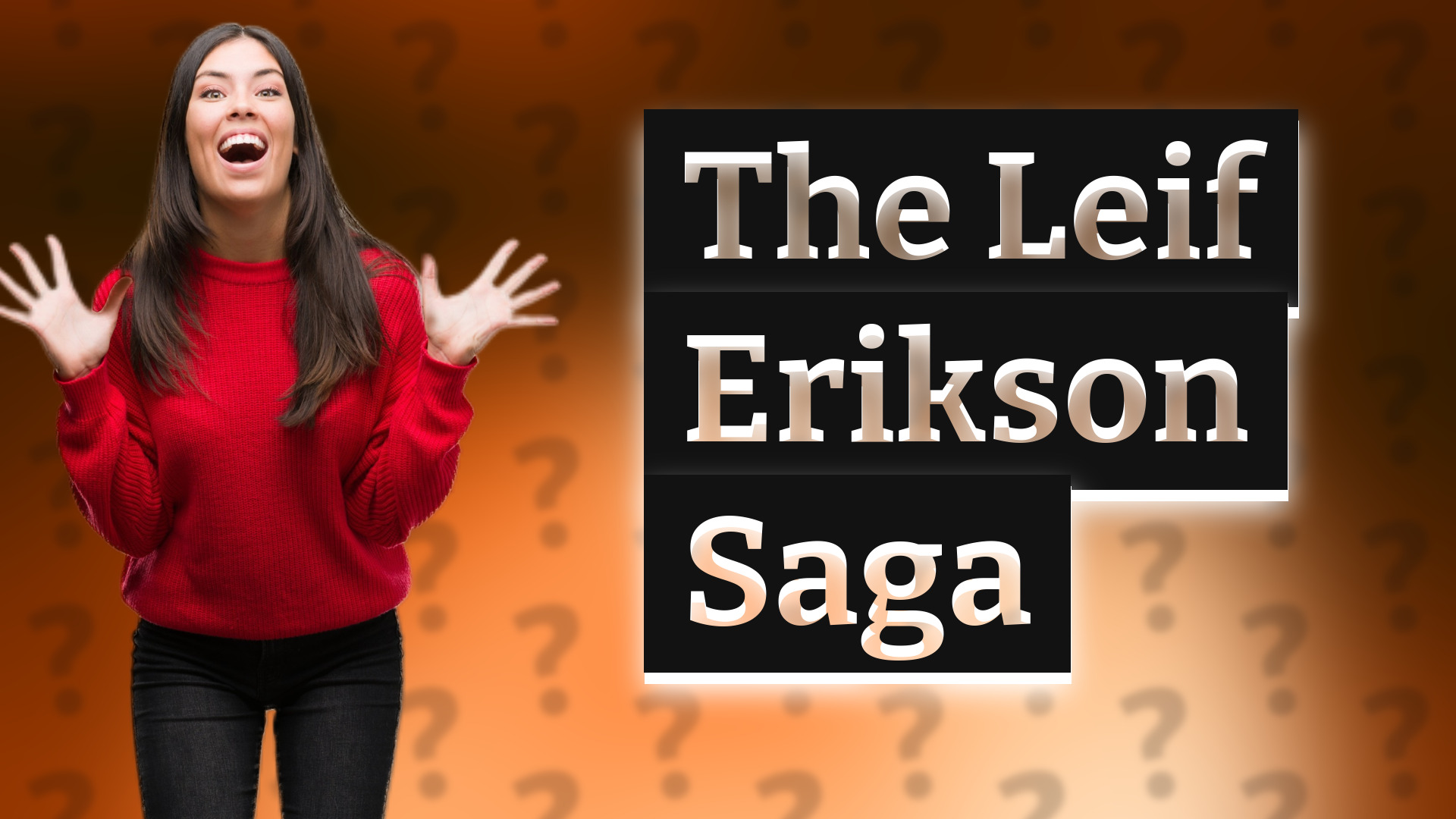 The Leif Erikson Saga